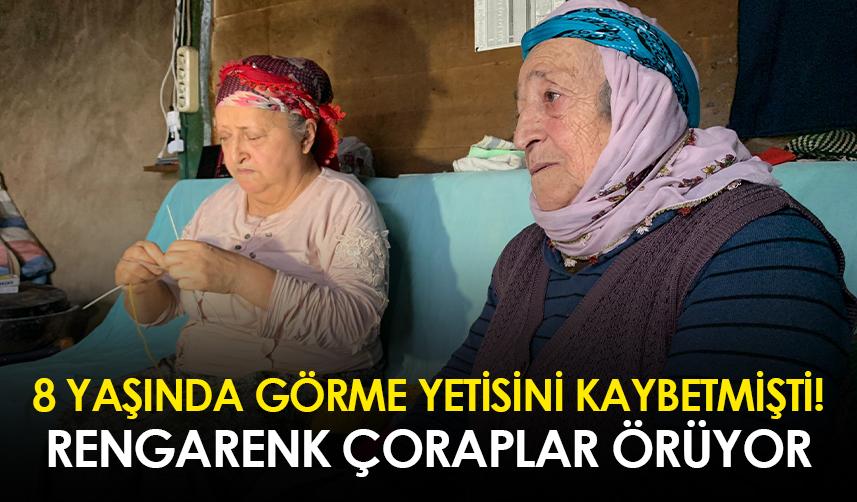 Rize'de 8 yaşında görme yetisini kaybetmişti! Rengarenk çoraplar örüyor
