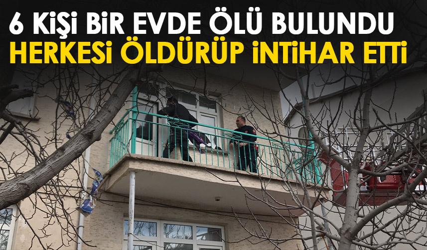 Elazığ'da bir evde 6 kişi ölü olarak bulundu