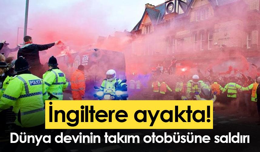 İngiltere ayakta! Dünya devinin takım otobüsüne saldırı