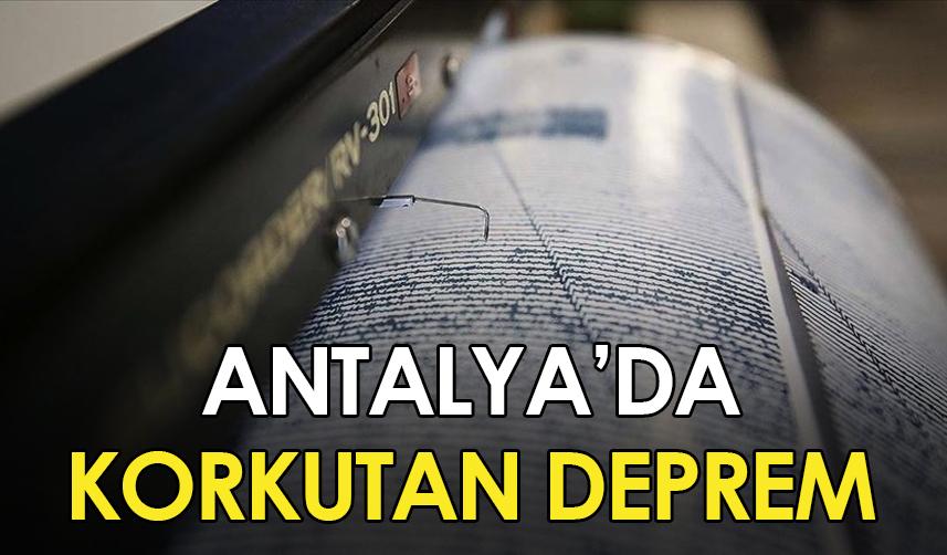 Antalya Döşemealtı'nda 4,1 büyüklüğünde deprem!