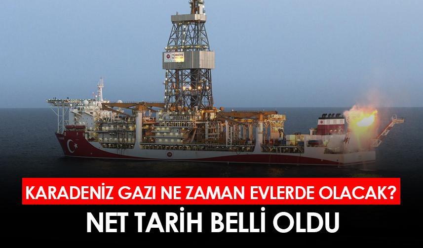 Karadeniz gazı ne zaman evlerde olacak? Net tarih belli oldu