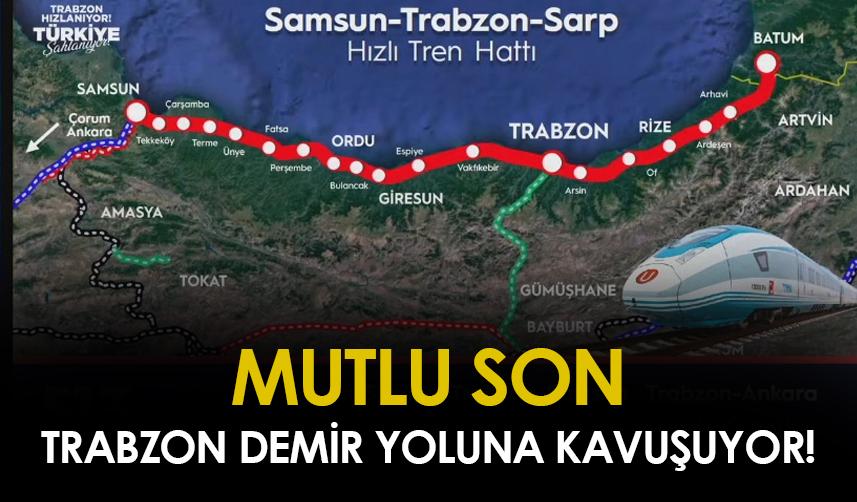 Trabzon’a demir yolu müjdesi! Bakan resmen açıkladı!