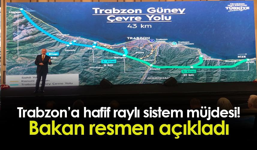 Trabzon’da bir de hafif raylı sistem müjdesi! İşte tamamlanacağı tarih
