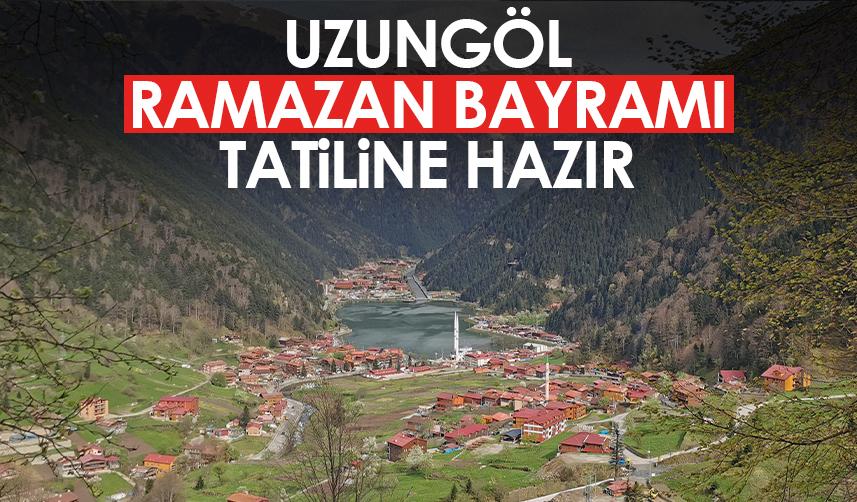 Trabzon'un turizm merkezi Uzungöl, Ramazan Bayramı tatiline hazır