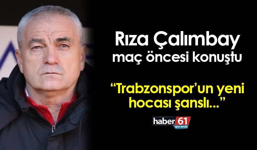 Sivasspor'da Rıza Çalımbay Trabzonspor maçı öncesi konuştu: "Bjelica şanslı..."
