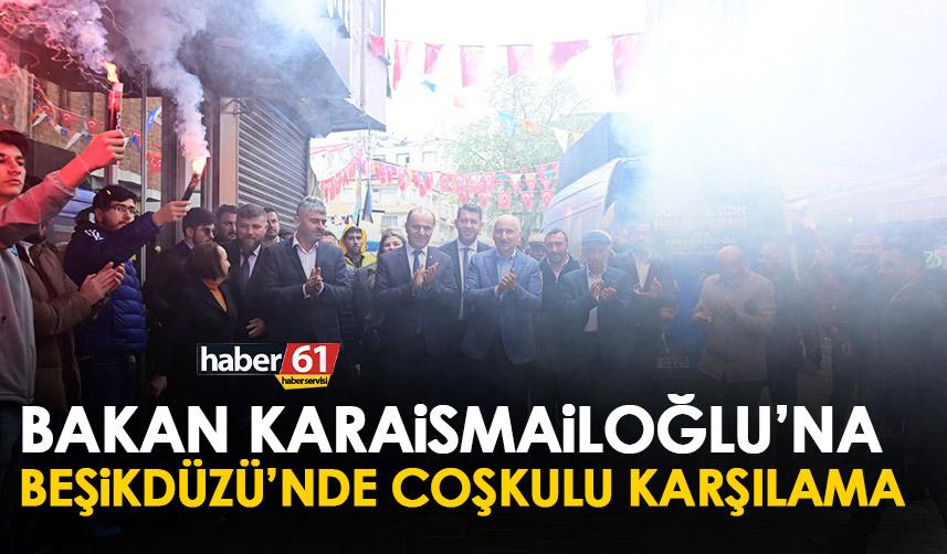 Bakan Karaismailoğlu Beşikdüzü’nde meşaleler ile karşıladı
