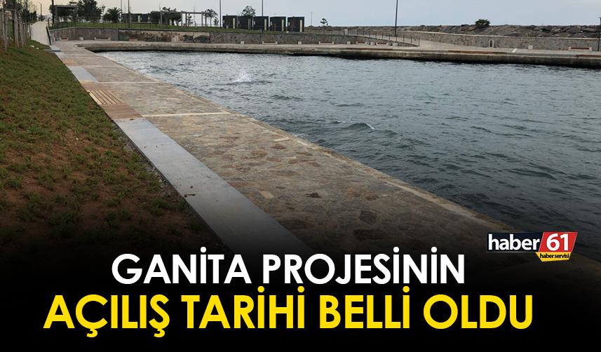 Trabzon'da Ganita projesi hizmete giriyor! Murat Zorluoğlu tarihi açıkladı