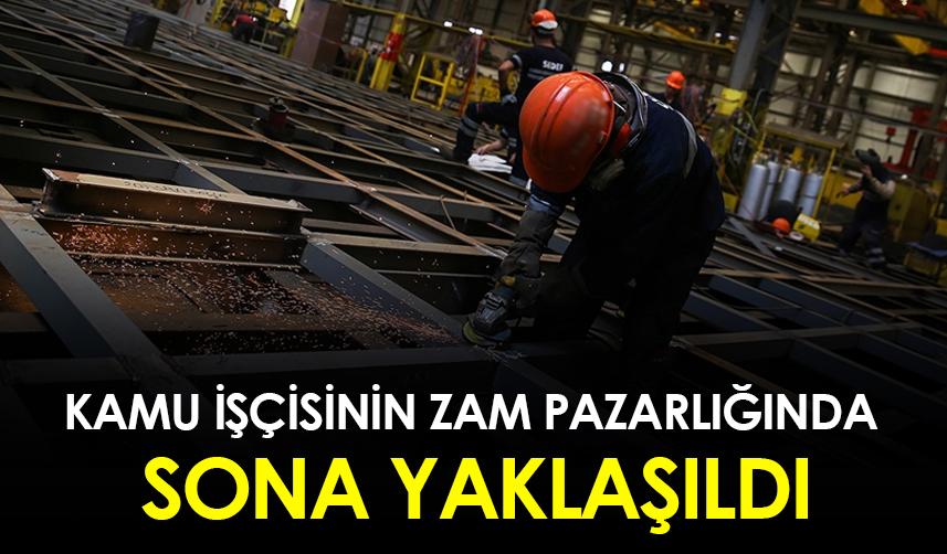 Kamu işçisinin zam pazarlığında sona yaklaşıldı