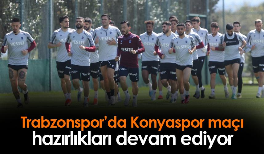 Trabzonspor, Konyaspor Deplasmanı Öncesi Hazırlıklarını Sürdürüyor