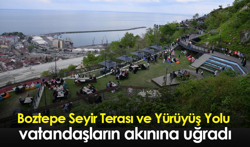 Boztepe Seyir Terası ve Yürüyüş Yolu vatandaşların akınına uğradı