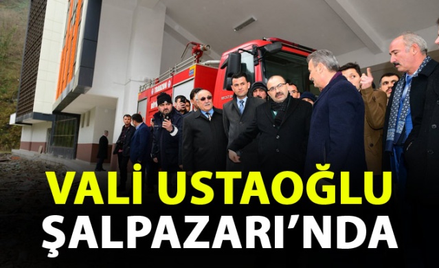Vali Ustaoğlu Şalpazarı'nda