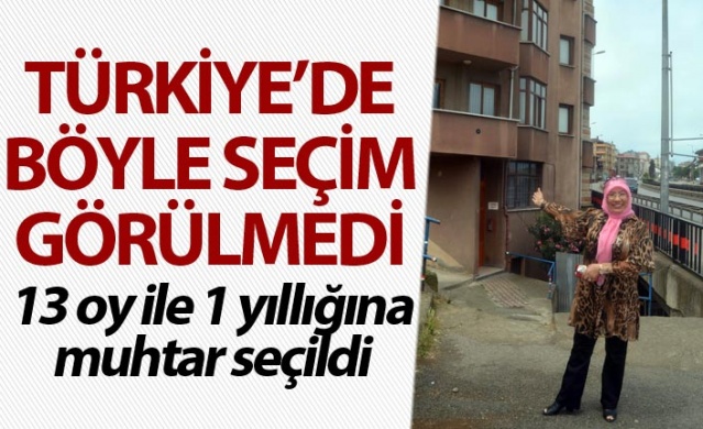 Türkiye’de böyle seçim görülmedi, 13 oy ile 1 yıllığına muhtar seçildi