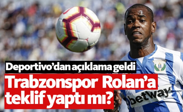 Trabzonspor Rolan'ı istedi mi? Açıklama geldi