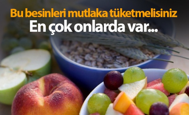 İşte lif kaynağı besinler. Foto Galeri