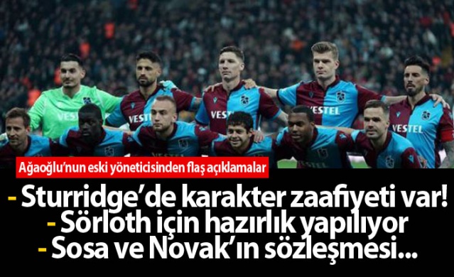 "Sörloth için hazırlık var, Sturridge'in karakter zaafiyeti var!"