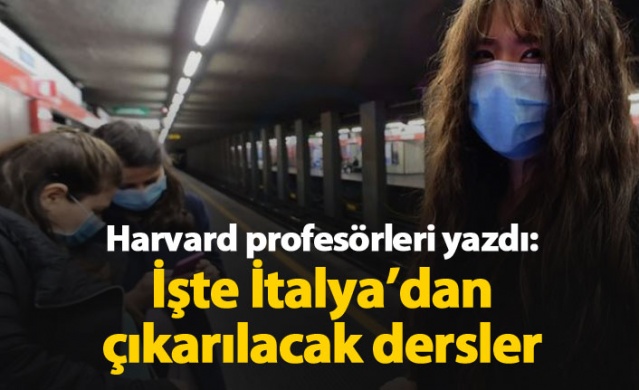 Koronavirüste İtalya’dan çıkarılacak dersler