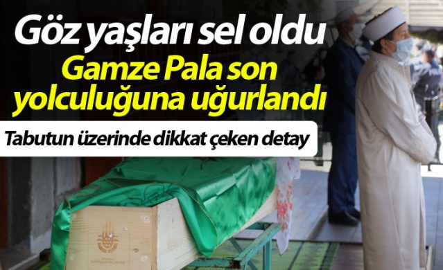 Rize'de Gamze Pala son yolculuğuna uğurlandı
