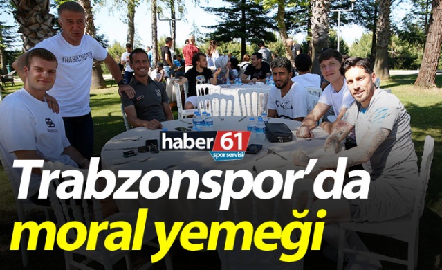 Trabzonspor'da moral yemeği