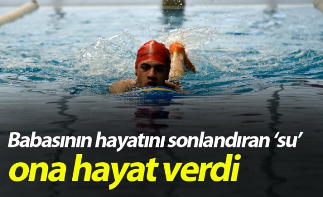 Babasının hayatını sonlandıran ‘su’ ona hayat verdi
