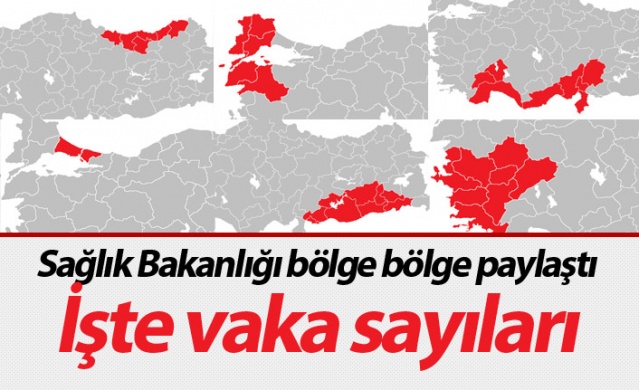 Sağlık Bakanlığı bölge bölge paylaştı! İşte yeni vaka sayıları