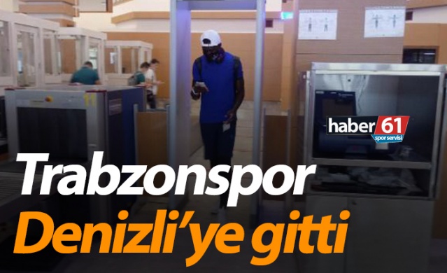Trabzonspor, Denizlispor Maçı İçin Eksik Kadroyla Denizli’ye Gitti