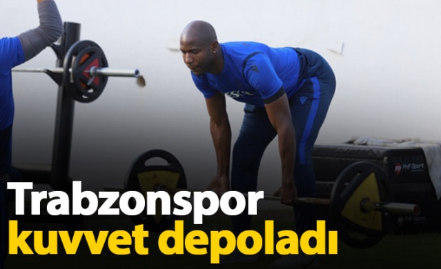 Trabzonspor kuvvet çalıştı