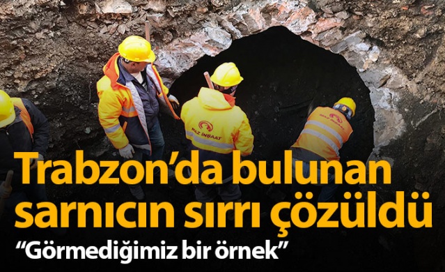 Trabzon'da bulunan sarnıcın sırrı çözüldü