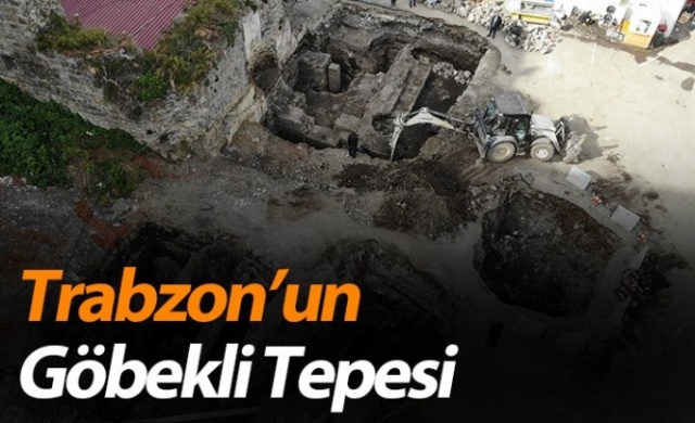 Hadrianus Limanı Trabzon’un Göbekli Tepesi