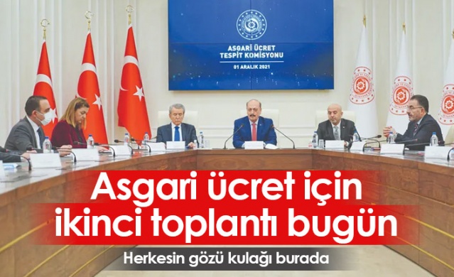 Asgari ücret için ikinci toplantı bugün