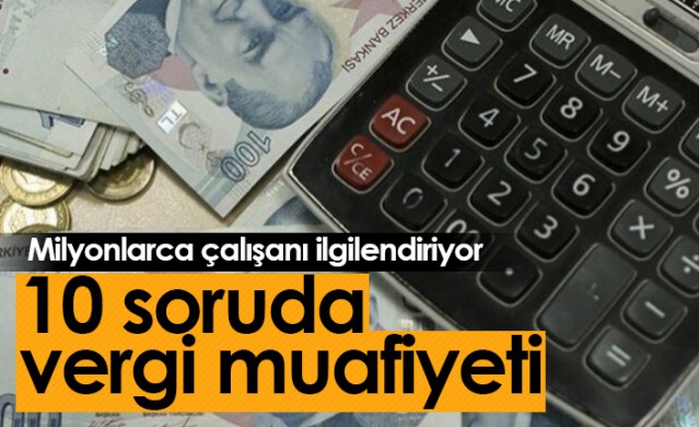 10 soruda vergi muafiyeti