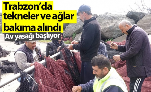 Av yasağı başlıyor! Trabzon'da tekneler ve ağlar bakıma alındı..Foto Haber