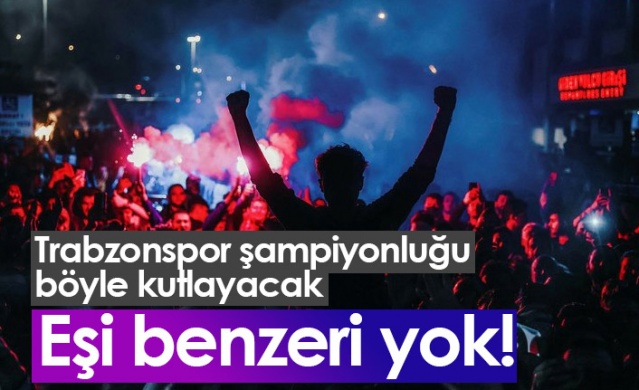 Fırtına şampiyonluğu böyle kutlayacak! Foto Galeri