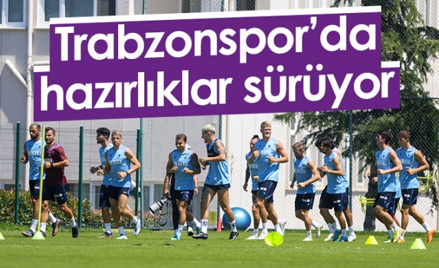 Trabzonspor Süper Kupa Finali'nde karşılaşacağı Sivasspor müsabakasına hazırlanıyor