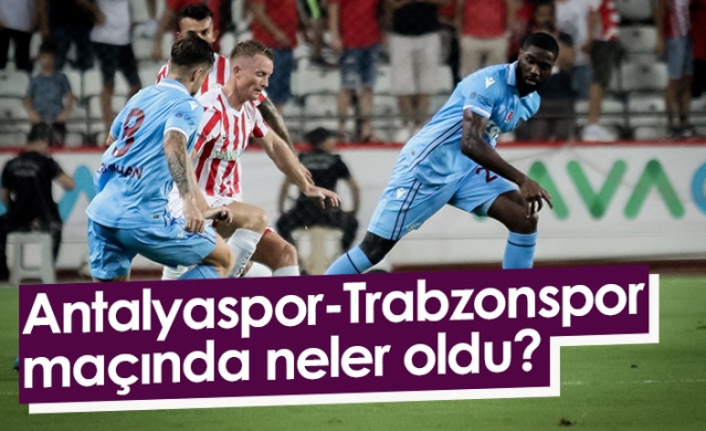 Antalyaspor - Trabzonspor maçında neler oldu? - Foto Galeri