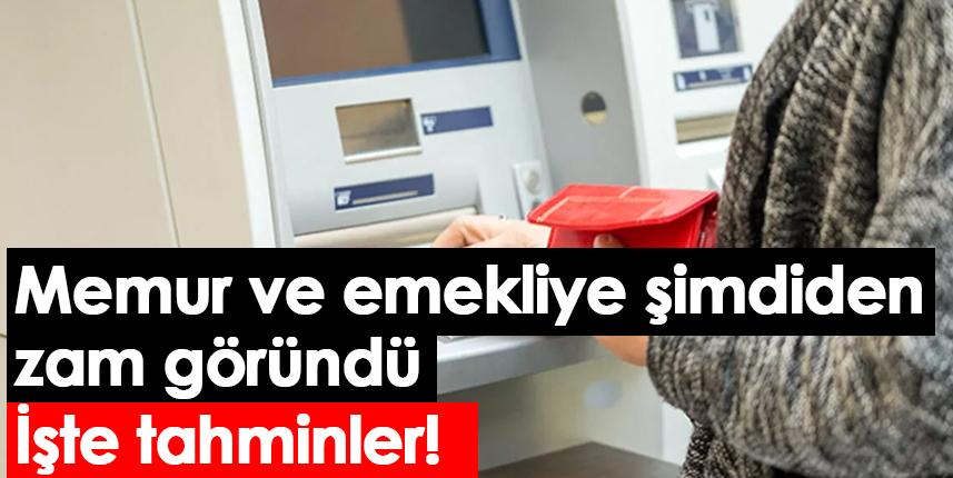 Memur ve emekli maaşlarına şimdiden zam göründü! İşte tahminler. Foto Haber