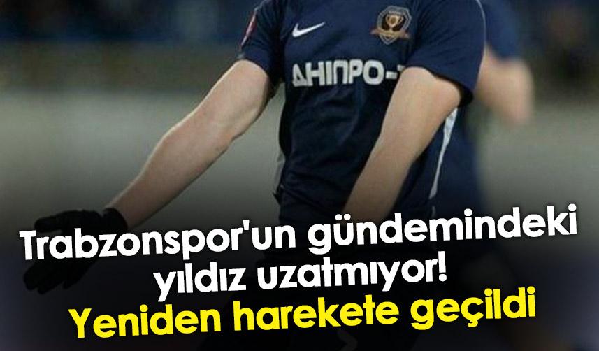 Trabzonspor'un gündemindeki yıldız uzatmıyor! Yeniden harekete geçildi
