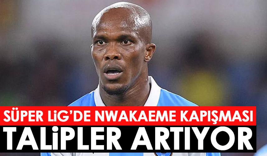 Nwakaeme kapışması! Süper Lig ekipleri karşı karşıya