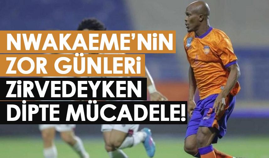 Nwakaeme ligde zor günler yaşıyor! Zirveden küme mücadelesine...