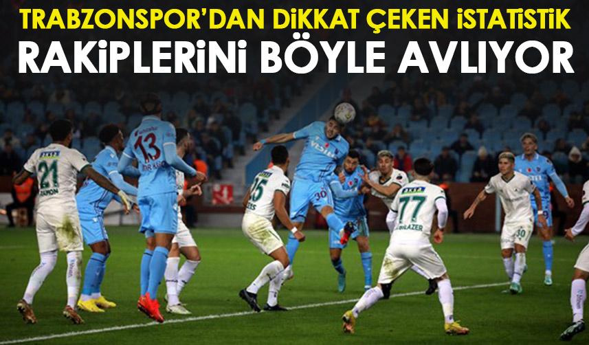 Trabzonspor’da dikkat çeken istatistik! Rakiplerini böyle deviriyor
