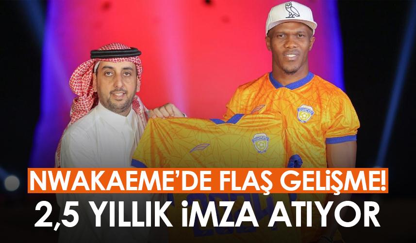 Nwakaeme’de flaş gelişme! 2,5 yıllık imza atıyor