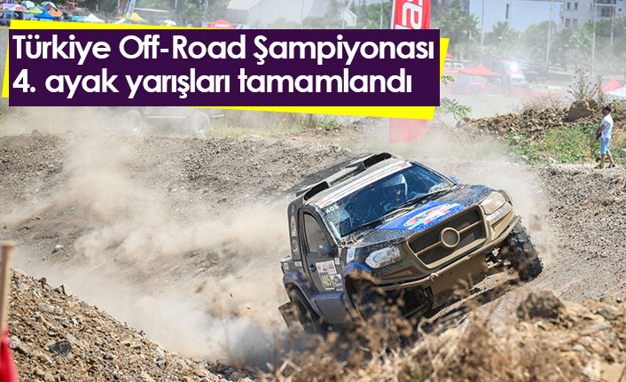 Türkiye Off-Road Şampiyonası 4. ayak yarışları tamamlandı. 7 Ağustos 2022