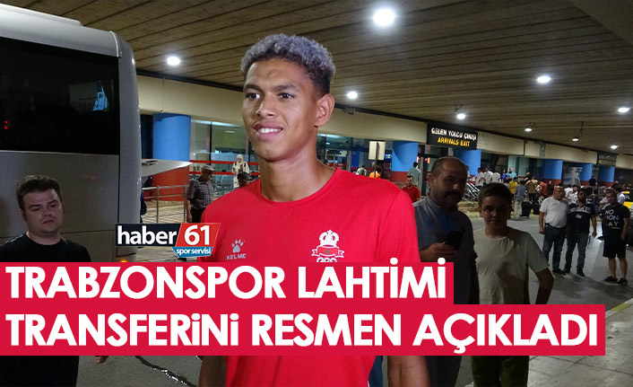Trabzonspor, Mountassir Lahtimi Transferini Resmen Duyurdu