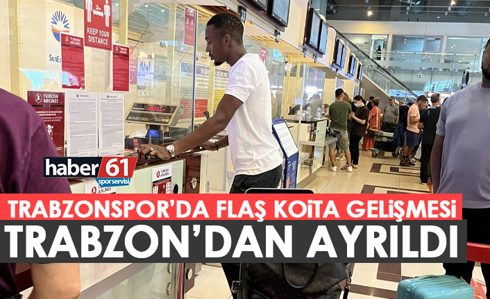Trabzonspor’da flaş Koita gelişmesi! Trabzon’dan ayrıldı