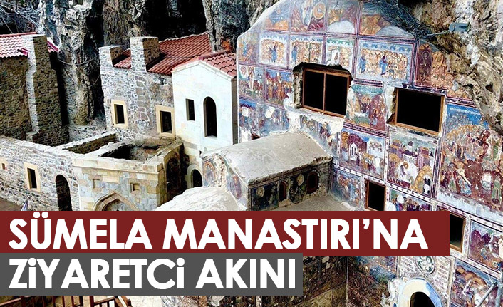 Sümela Manastırı'na 4 ayda rekor ziyaret