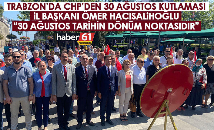 Ömer Hacısalihoğlu: 30 Ağustos tarihin dönüm noktasıdır