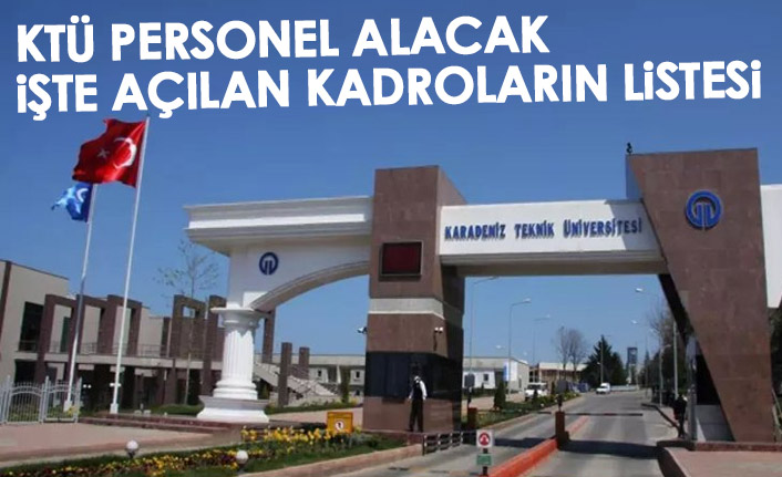 Karadeniz Teknik Üniversitesi personel alacak