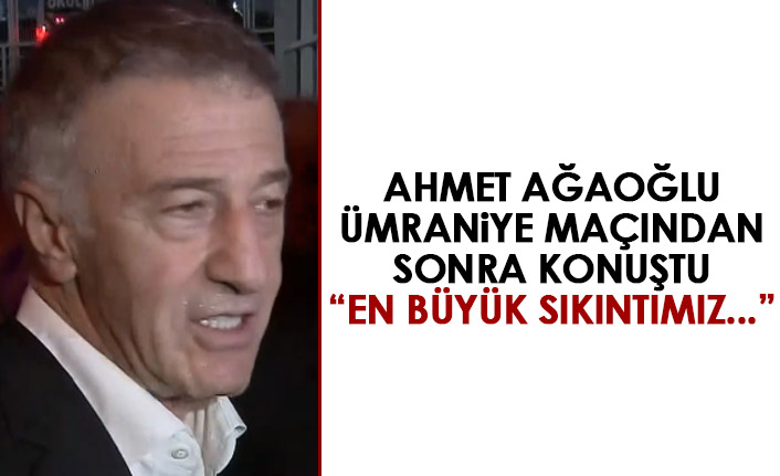 Ahmet Ağaoğlu: “Savunmaya takviye gerekebilir, sorumluluk hepimizde”