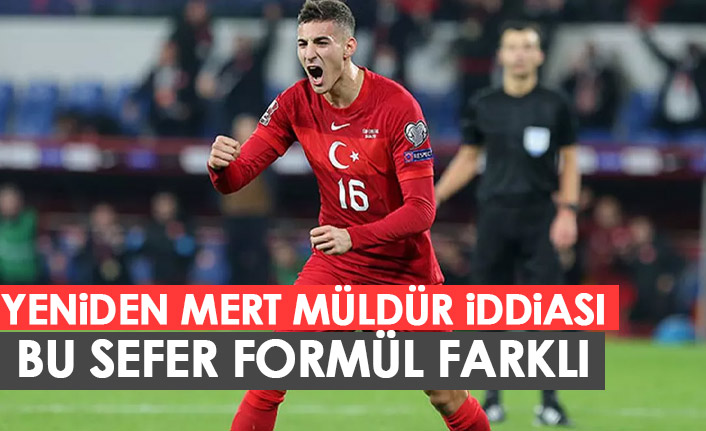 Trabzonspor için yeniden Mert Müldür iddiası! Bu sefer formül farklı