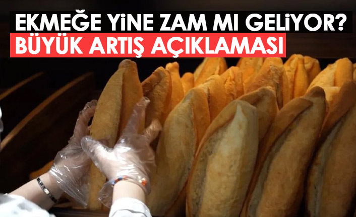 Ekmeğe yine zam mı geliyor? Un krizi aşıldı ancak...