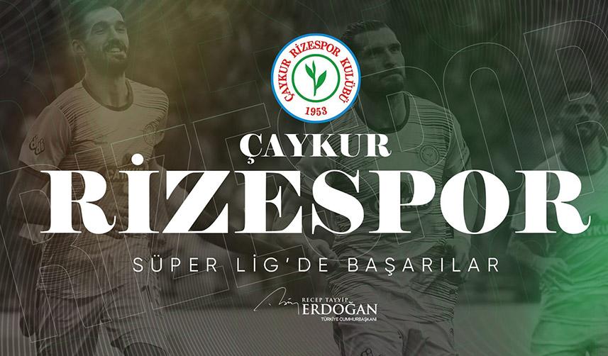 Cumhurbaşkanı Erdoğan Süper Lig'e çıkan Rizespor’u kutladı